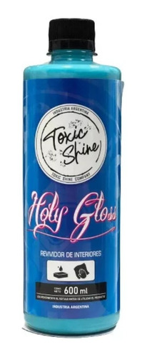 Holy Gloss Toxic Shine Acondicionador De Plásticos Interior