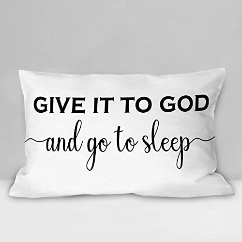 Funda De Almohada Suave  Give It To God And Go To Sleep...