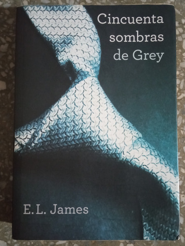 Cincuenta Sombras De Grey - E. L. James
