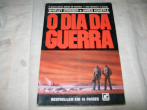 O Dia Da Guerra Whitley Strieber/james Kunetka. En Portugues