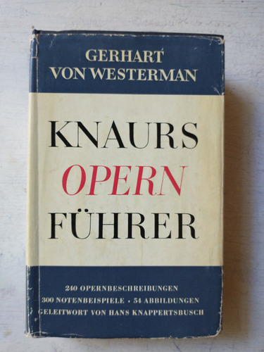 Knaurs Opernführer: Gerhart Von Westerman