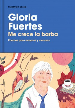 Me Crece La Barba Fuertes, Gloria Reservoir Books