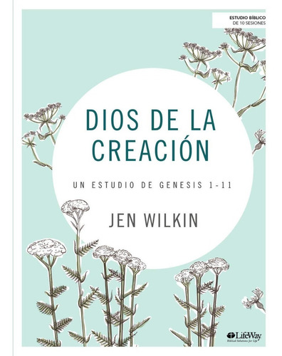 Libro Dios De La Creación - Jen Wilkin