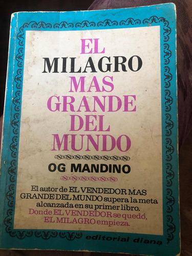 El Milagro Más Grande De Mundo Og Mandino