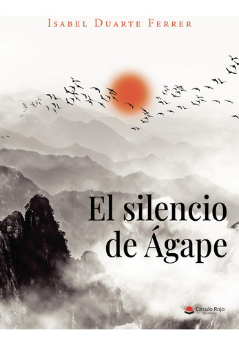 El Silencio De Ágape