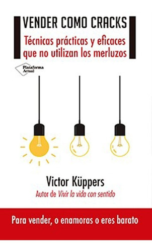 Vender Como Cracks - Victor Kuppers - Ed. Plataforma