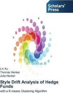 Libro Style Drift Analysis Of Hedge Funds - Lin Xu