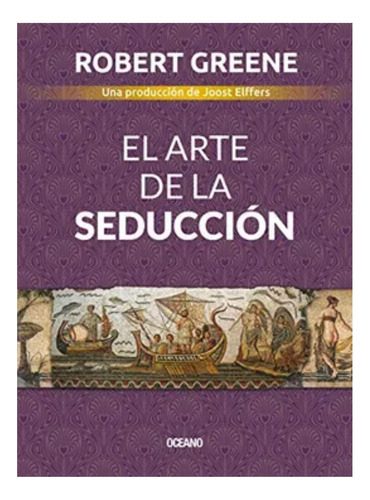 El Arte De La Seducción Libro Físico