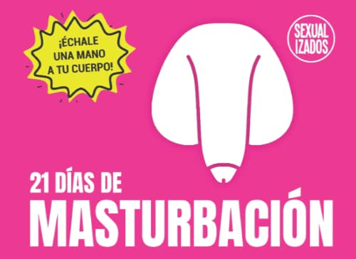 Libro : 21 Dias De Masturbacion (edicion Pene) - Educacion