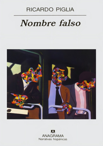 Nombre Falso - Ricardo Piglia