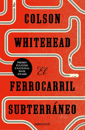 Libro: El Ferrocarril Subterráneo The Underground Railroad (