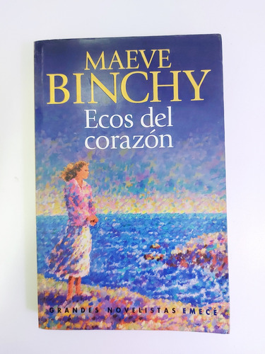 Ecos Del Corazón - Maeve Binchy (e)