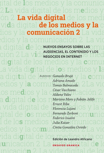 Vida Digital De Los Medios Y La Comunicacion 2, La  - Varios