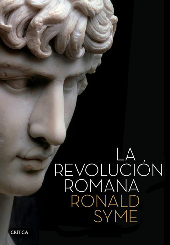 Ronald Syme La Revolución Romana Editorial Crítica