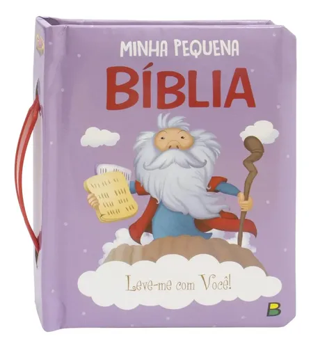Leve-me Com Você! Minha Pequena Bíblia. Livro Leve-me Com Voce! M...