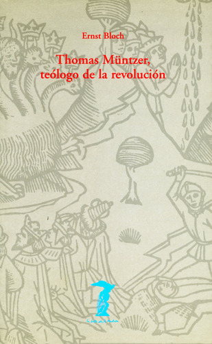 Libro Thomas Mã¼ntzer, Teã³logo De La Revoluciã³n