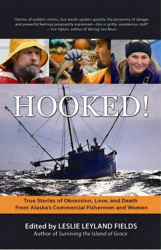 Hooked!, De Leslie Leyland Fields. Editorial Epicenter Press, Tapa Blanda En Inglés
