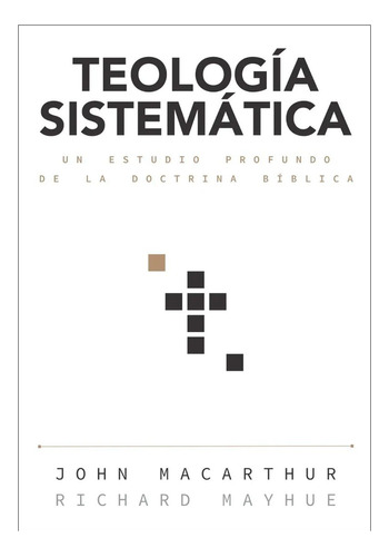 Teologia Sistematica - John Macarthur