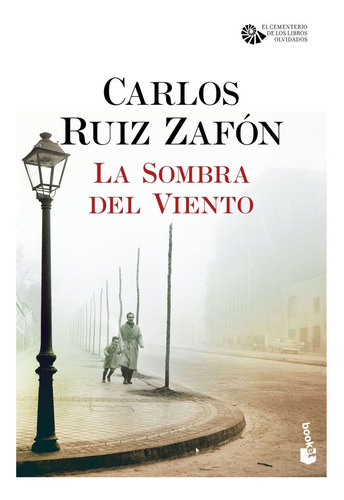 La Sombra Del Viento - Carlos Ruiz Zafón