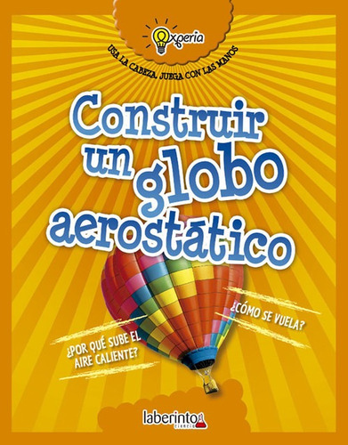 Libro Construir Un Globo Aerostático - Vv.aa.