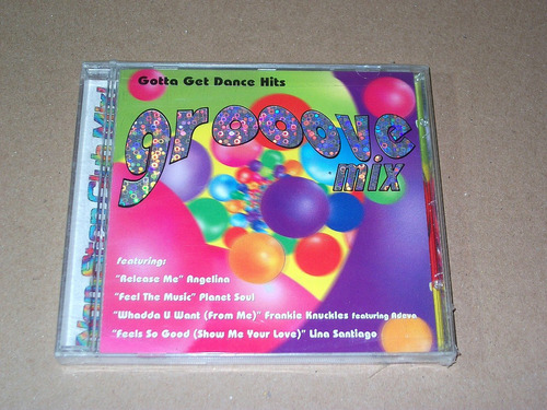 Groove Mix Gotta Get Dance Hits Cd