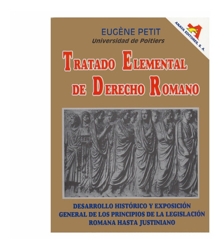 Tratado Elemental De Derecho Romano