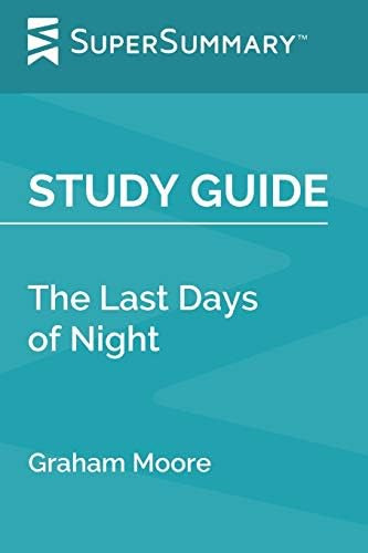 Libro: Study Guide: The Last Days Of Night By Graham Moore