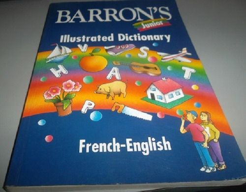 Barrons Illustrated Dictionary French - English