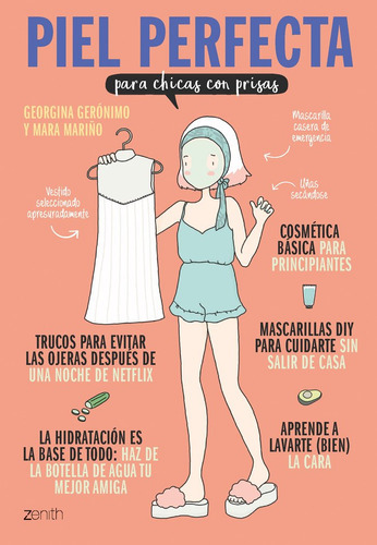 Piel Perfecta Para Chicas Con Prisas, De Gerónimo, Georgina. Editorial Zenith, Tapa Blanda En Español