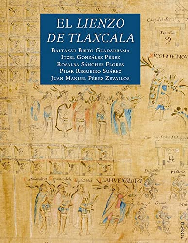 El Lienzo De Tlaxcala 5162n