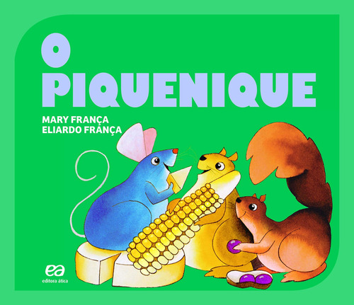 O piquenique, de França, Mary. Editora Somos Sistema de Ensino em português, 2016