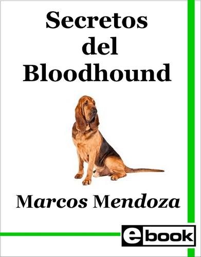 Bloodhound Libro Entrenamiento Cachorro Adulto Crianza