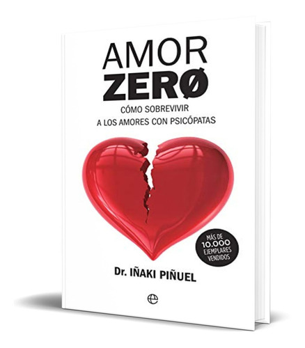 Libro Amor Zero - Iñaki Piñuel [ Original ] Sellado