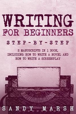 Libro Writing For Beginners : Step-by-step - 2 Manuscript...