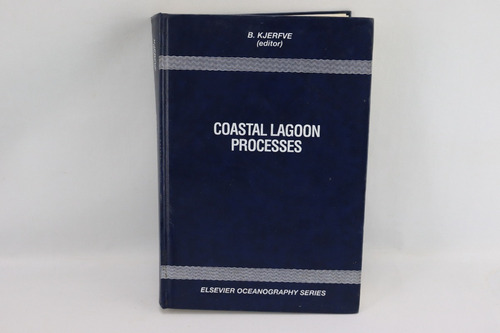 L6672 Elsevier Oceanography -- Coastal Lagoon Processes