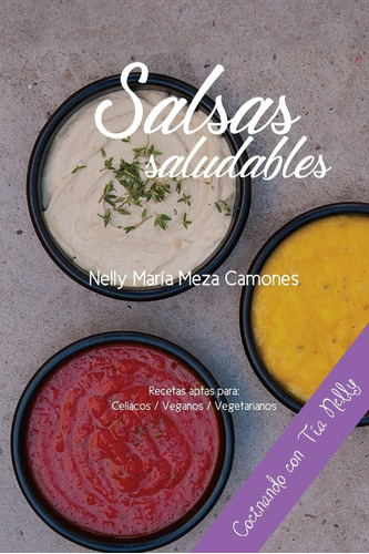 Libro Salsas Saludables (cocina Saludable) (spanish Edition)