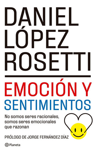 Emocion Y Sentimientos - Lopez Rosetti