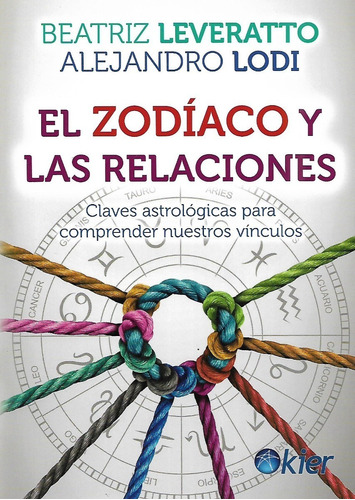 Libro El Zodiaco Y Las Relaciones Leveratto Y Lodi