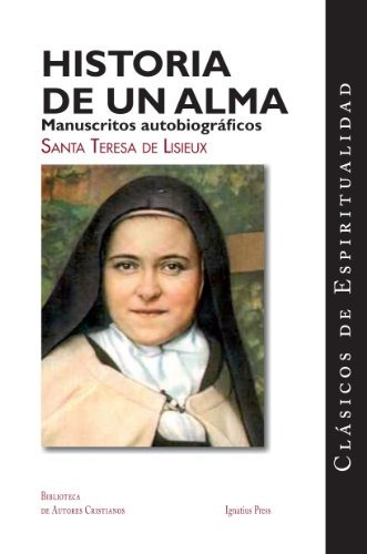 Libro : Historia De Un Alma: Manuscritos Autobiograficos ...