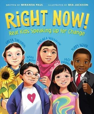 Libro Right Now! : Real Kids Speaking Up For Change - Mir...