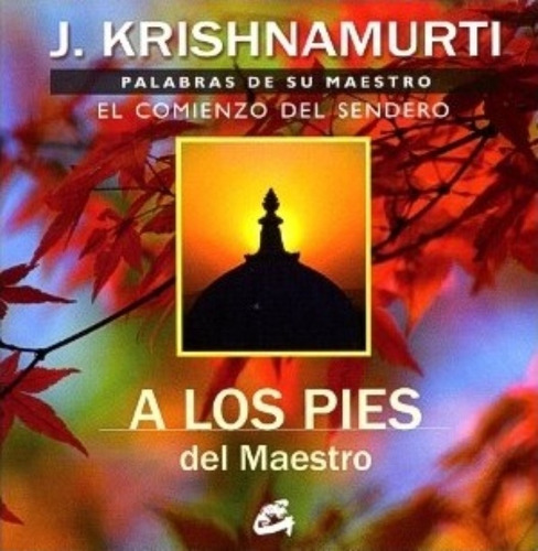 A Los Pies Del Maestro - Krishnamurti, Jiddu