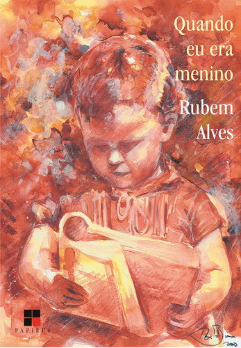 Quando eu era menino, de Alves, Rubem. M. R. Cornacchia Editora Ltda., capa mole em português, 2013