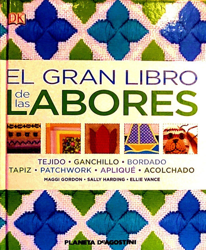 Biblia El Gran Libro De Las Labores. Manualidades Tejido.