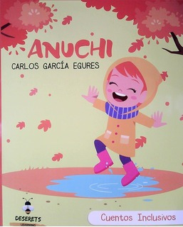 Anuchi Cuentos Inclusivos Garcia Egures, Carlos | Cuotas sin interés