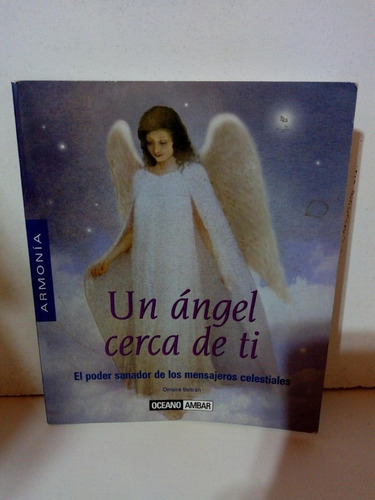 Un Angel Cerca De Ti - Omaira Beltran Libro Usado 