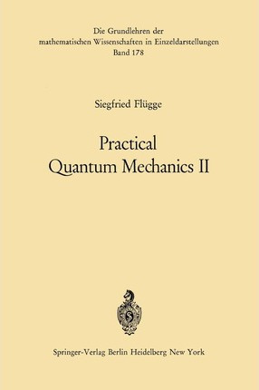 Libro Practical Quantum Mechanics Ii - Siegfried Flã¼gge