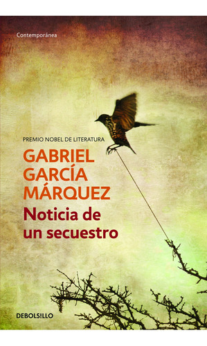 Noticia De Un Secuestro -   Gabriel García Márquez