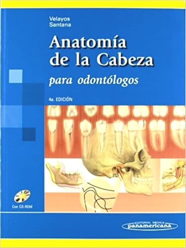 Anatomía De La Cabeza / Velayos - Santana - Panamericana