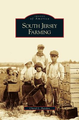 Libro South Jersey Farming - Baisden, Cheryl L.