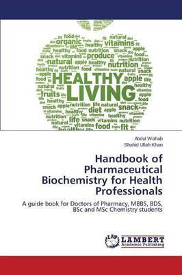 Libro Handbook Of Pharmaceutical Biochemistry For Health ...